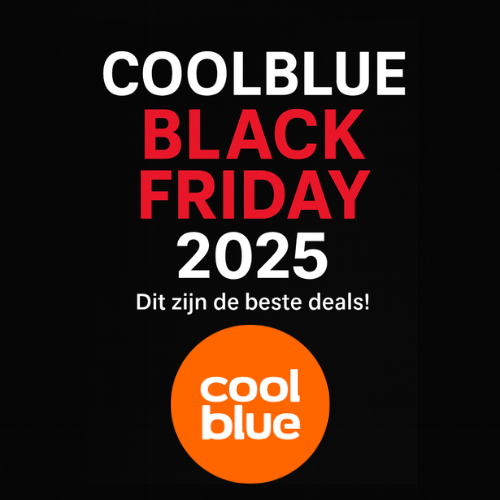 Coolblue Black Friday 2025, dit zijn de beste deals!